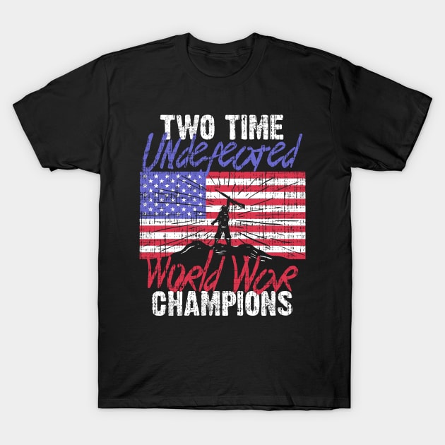 RETIRED ARMY: Undefeated World War Champs Gift T-Shirt by woormle